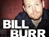 Comedian Bill Burr Epidemic of Gold Digging Whores! Must See!!! Hilarious (Video)