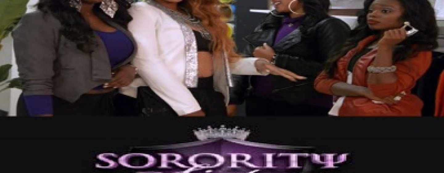 ‘Black Sorority Sisters’, Another VH1 Show Clowning Your So Called Queens! (Video)