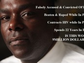 Man Wrongly Convicted Spends 22 Years In Jail, Raped Over 12 Times & Contracted HIV Awarded $9.1 million! (Video)