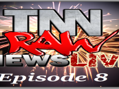 11/17/15 – TNN Raw News Live Episode 8! Noon-2p EST 347-989-8310