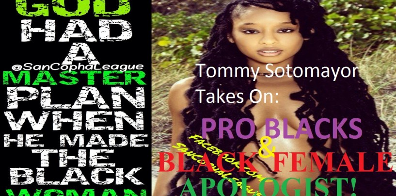 1/24/16 – Tommy Takes On Pro Blacks & Black Female Apologist! A 3 Part Special