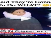 Woman Saddened Because Floods In Chapel Hill Has Caused Citizens To Have To EVAPORATE! LOL (Video)