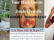 Joules Jewelz Says Tommy Sotomayor Is Misleading People About Report Of BW Getting HIV From BRAD! (Live Broadcast)