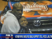 Houston Man Faces Jail Time For OverPaying Child Support & Visiting His Son Too Much!