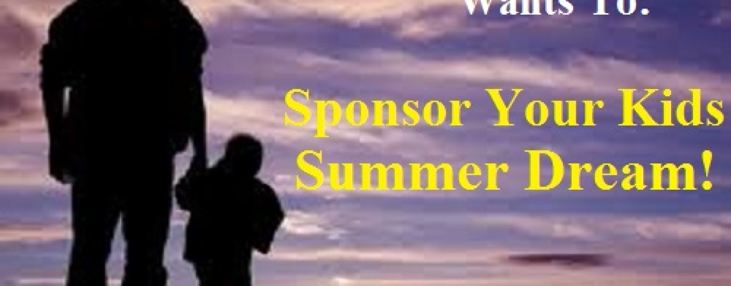 Tommy Sotomayor Wants To Sponsor Your Kids Summer Dream! See How! (Video)