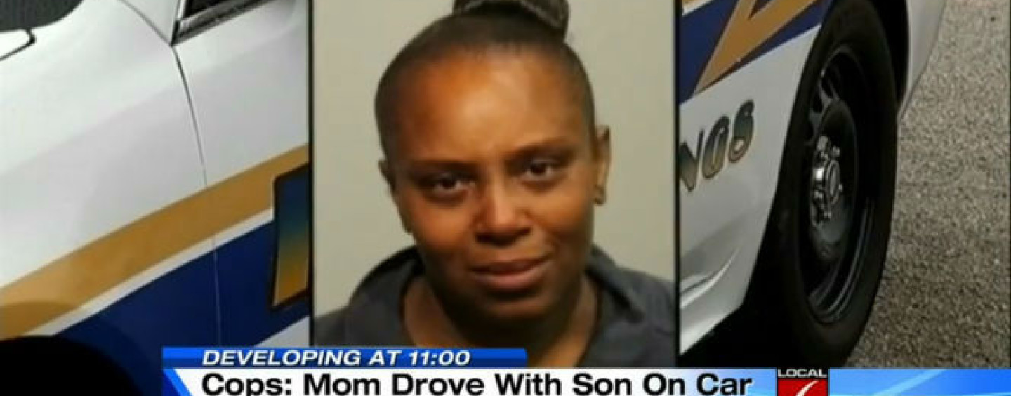 FLORIDA MOTHER ARRESTED FOR USING SON AS A HOOD ORNAMENT! (Video)
