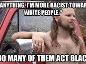 Why Do Evil, Racist Whites Seem To Treat You Better Than The Blacks Who Call Them That? (Video)