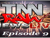 11/19/15 – TNN Raw News Live Episode 9 (Noon-2p EST) Call 347-989-8310
