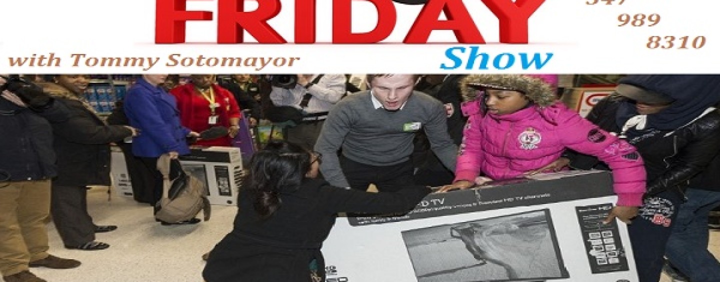 11/27/15 – 2 Hours Of Black Friday With Tommy Sotomayor Live!