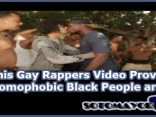 Did This Gay Rappers Video Prove How Homophoebic Black People are? (Video)