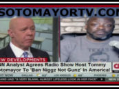 CNN Analyst Endorses Tommy Sotomayor’s Video Asking Barack Obama To Ban Niggaz! (Video)