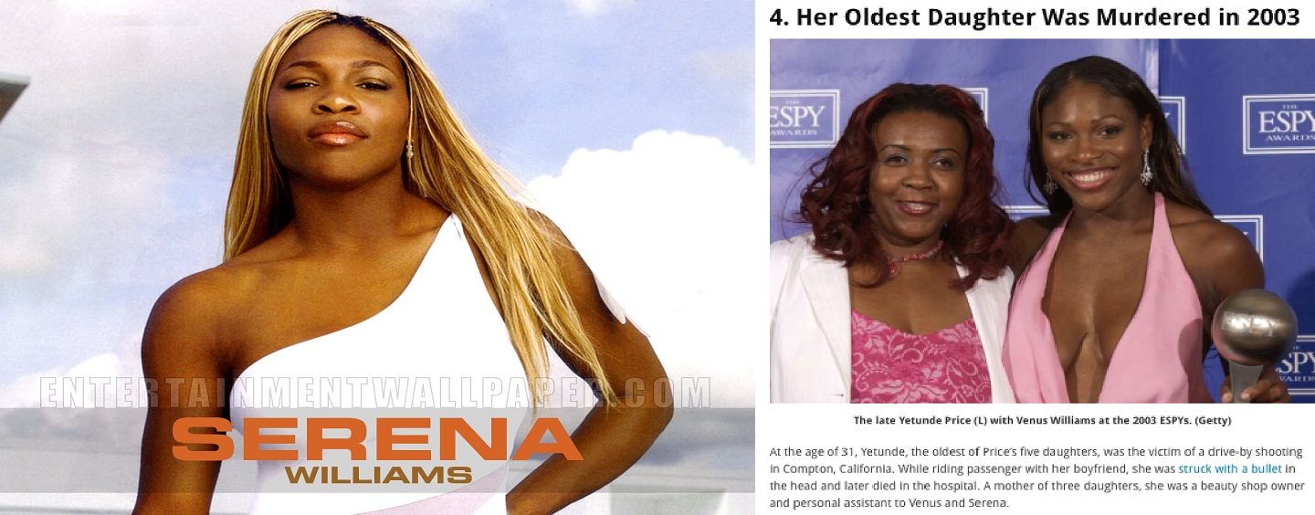 Dear Serena Williams, Do U Think Your Dead Sister Would Fear White Cops Or Black Thugs? (Video)