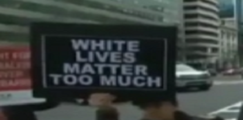 White Lives Matter Too Much! #WhiteLiberalsAreIdiots (Video)