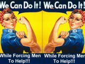 1/25/17 – Feminism: The Liberal Lie That Just Keeps Getting Bigger!