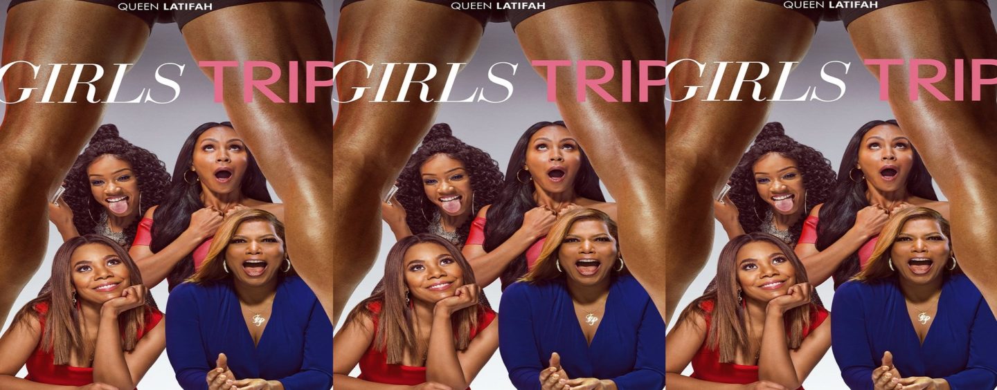 Ratchet Movie Girls Trip w/ Jada P Smith & Queen Latifah Show Black Women As SexCrazed & Foul Mouthed! (Video)