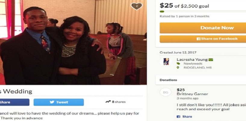 Dear LaCresha Young, Why Are You Begging For Money On GoFundMe To Pay For Your Weeding?
