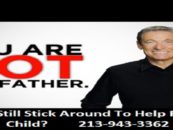 10/24/17 – Should A Man Stay In A Child’s Life After He Finds Out The Kid Is Not His? 213-943-3362 (Video)