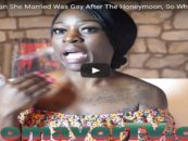She Found Out The Man She Married Was Gay After The Honeymoon, So Why Did She Stay Married? Pt 1(Video)