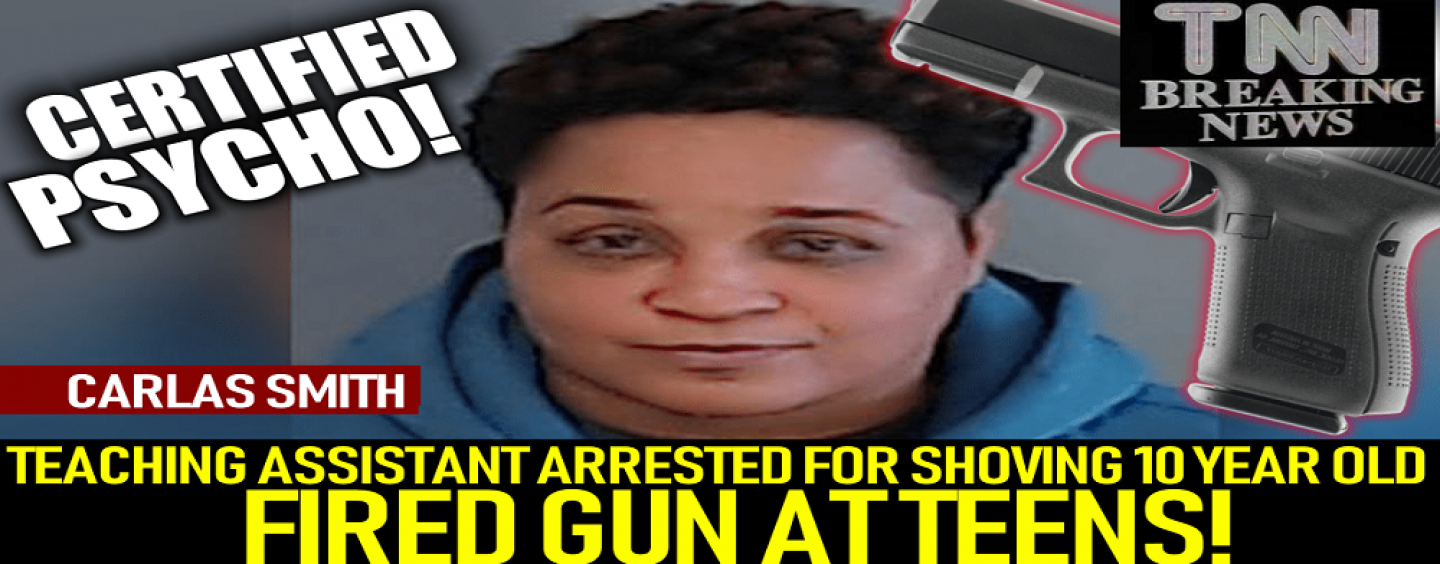 Black Teachers Aid Arrested For Shoving Student, 10, And Shooting At Teens For Walking Through Her Yard!