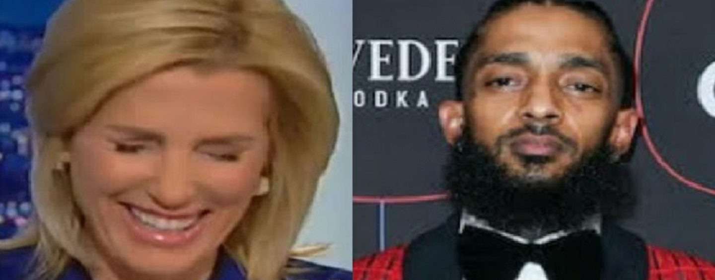 Laura Ingraham Laughs At #NipseyHussle Homegoing But Im Sorry, I Do Not See The Issue! (Video)