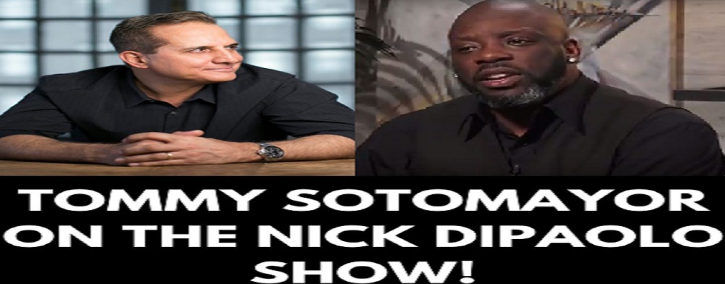 Tommy Sotomayor Joins The Nick Di Paolo Show LIVE! (Live Broadcast)