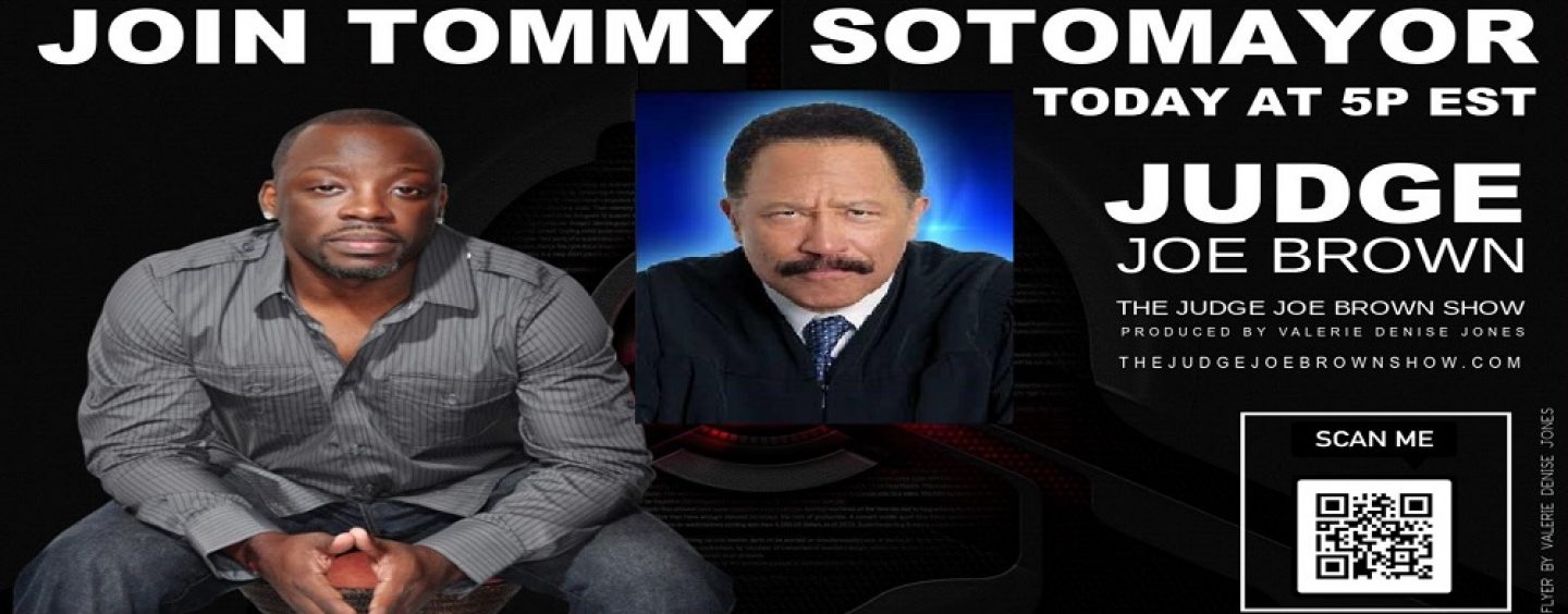 Judge Joe Brown Goes 1On1 w/ Tommy Sotomayor On Malik Yoba & Should Blacks Support Trans Movement? (Live Broadcast)