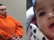 Babysitter Gets 25 Years For Shaking Baby So Hard Her Spine Was Shattered Then Leaves Her To Die In Agony! (Video)
