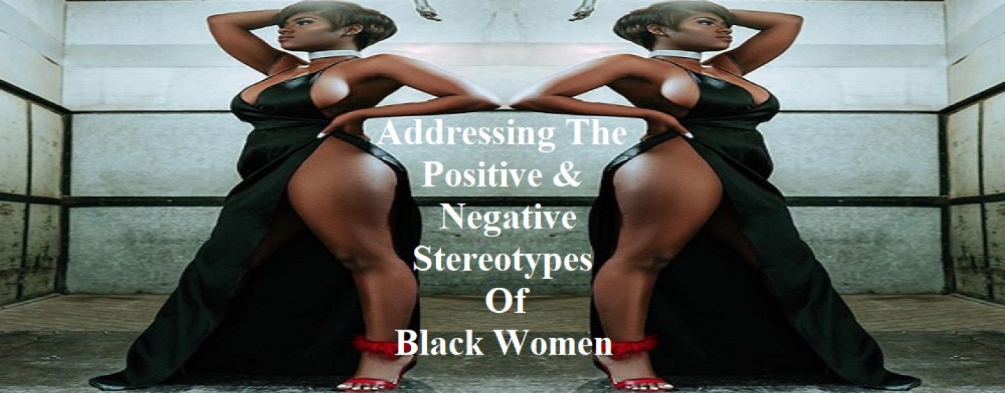 Addressing The Black Female Stereotypes both Positive & Negative w/ Jessica Michelle (Live Broadcast)