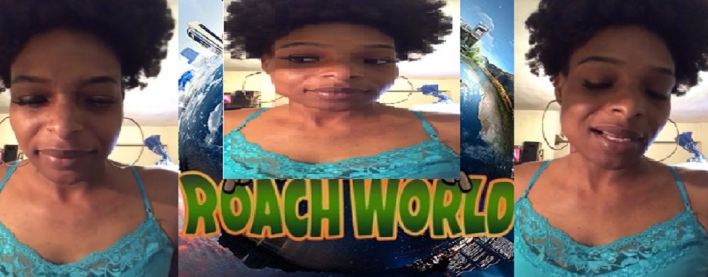Watching The Roach Queen Live As She Explains How Single Moms & Black Women Are Neglected By Society! (Live Broadcast)
