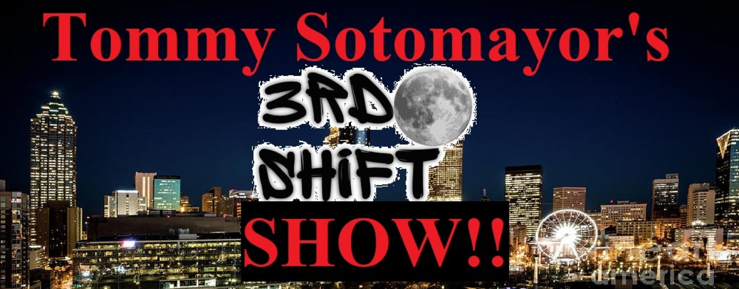 4/8/20 – Tommy Sotomayor’s 3rd Shift Show! Having Fun Listening To Others! Hit That Cleopatra App! (Live Broadcast)
