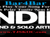5/22/20 – Bar4Bar $500 Weekend Battle! $50 To Play Your Song LIVE! Are U Willing To Take The Challenge? (Live Broadcast)