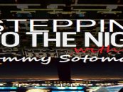 Steppin Into The Night w/ Tommy Sotomayor! Nothing Is Off The Table! (Live Broadcast)