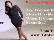 1On1 w/ Rapper/Stripper/Model The Plug Daughter! Are Women Being Punished For Being As Sexual As Men? (Live Broadcast)