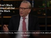 Bill Maher Ask ‘Why Don’t Black Celebrities Call Out Black On Black Crime?’ Tommy Sotomayor Answers! (Live Broadcast)