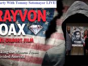 ‘The Trayvon Martin Hoax’Move Night w/ Tommy Sotomayor! Do You Think America Got Played? (Live Broadcast)