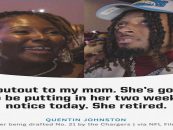 Mother Of Quentin Johnston Quits Her Job The Day Her Son Got Drafted To The NFL! Was She Wrong? (Live Broadcast)