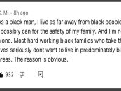 He Feels He & His Family Are Safer Not Living Around Blacks, And He’s Black! (Video)
