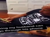 Watch What Happens To This Man After Letting His Wife Look Through His Phone! (Video)