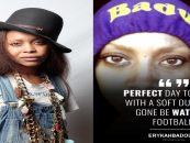 Erykah Badu’s Super Bowl Tweet Proves Why Black Women Are Not Worth Marrying Or Committing To! (Video)