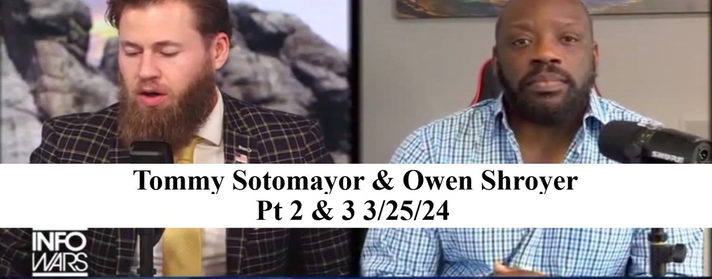Owen Shroyer & Tommy Sotomayor! P-Diddy, Candace Owens, Jews, Trans & Cancel Culture! Pt 2 & 3 (Video 3/25/24)