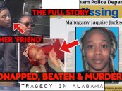 Hood Mom, 20, Kidnapped & Murdered By 7 Friends Over Previous Beefs! (Video)