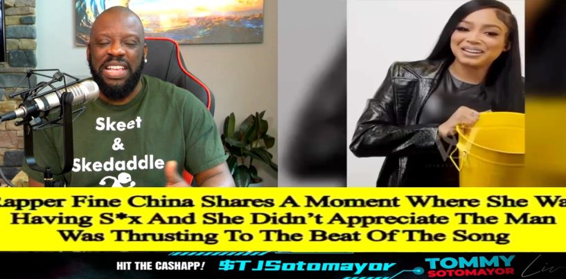 Black Female Rapper ‘Fine China’ Describes Having Sex With Random Man & What He Did That Disgusted Her! (Video)