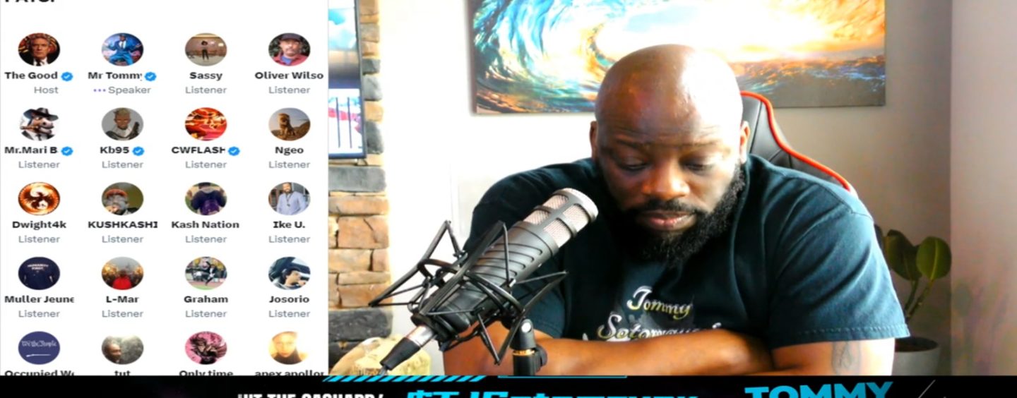 Tommy Sotomayor Loses His Cool Dealing With Pro-Black Idiot On Twitter/X Space Over His Anti-Black Views! (Video Replay)