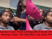 Black Male Teacher Goes Viral Having His Female Students Braid His Hair! Are You OK With This? (Live Broadcast)