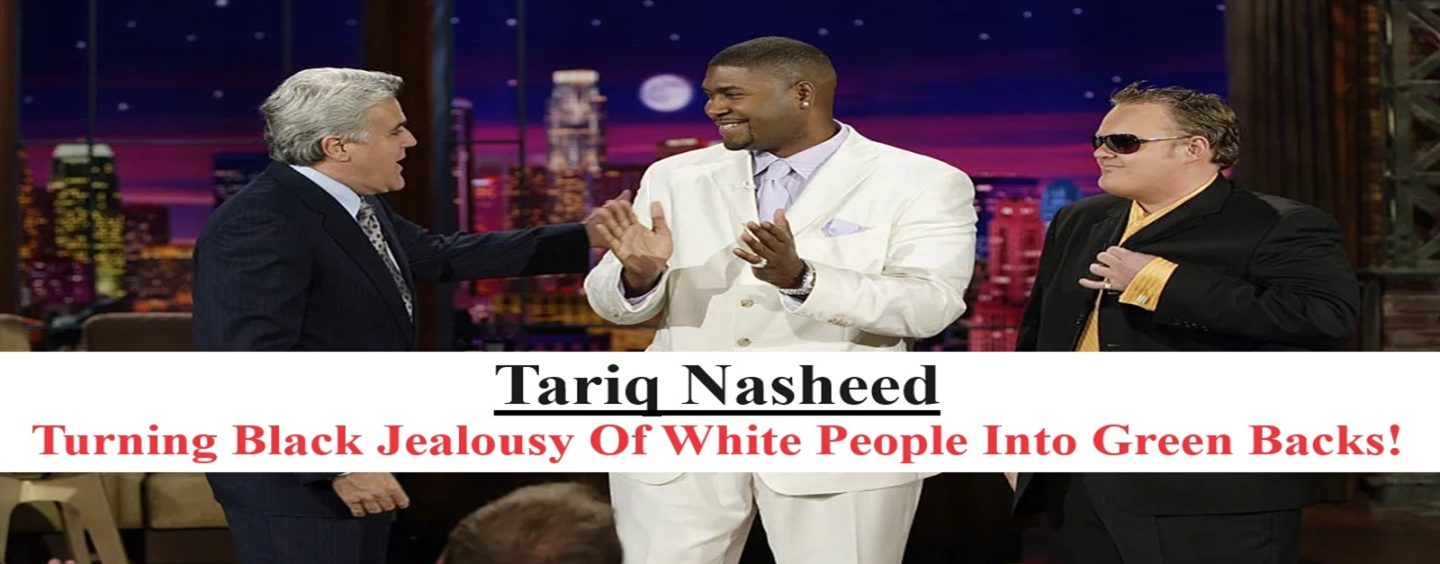 Tariq Nasheed Explains Why He Prefers White Businesses, White Neighborhoods & White Women! (Live Broadcast)