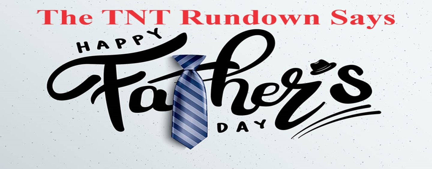 TNT Rundown Fathers Day Edition: Black Single Mothers, Caitlin Clark, Family & More! (Live Broadcast)