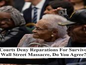 Oklahoma Supreme Court Rejects Black Wall Street Survivors Seeking Reparations, Do You Agree? (Live Twitter Space Broadcast)