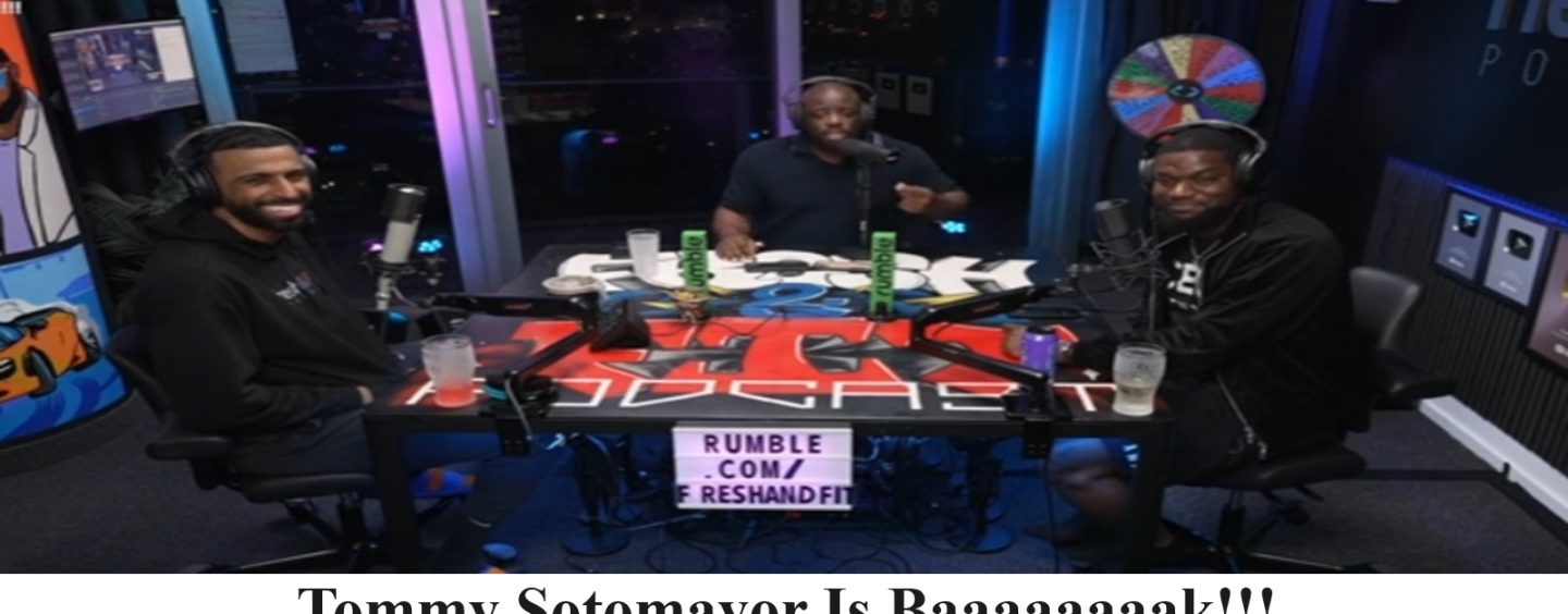 Tommy Sotomayor ReTurns To Fresh & Fit Epic May 31 2004 Show! JFK, Trump, YouTube & More! (Live Show Replay)