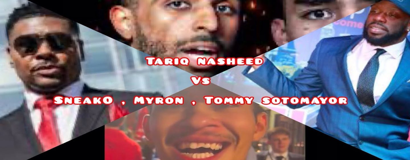 Tariq Nasheed Vs Tommy Sotomayor Vs Sneak-0 Myron ‘From Fresh & Fit’! On The Role Or Racism In America Today! (Twitter Space Replay)