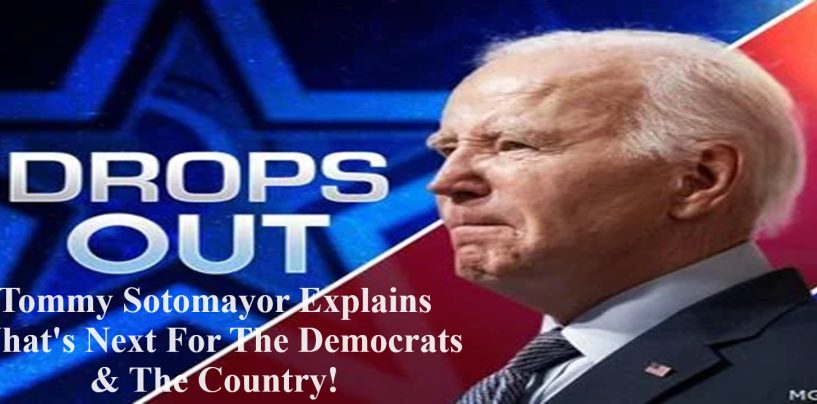 President Joe Biden Drops Out Of 2024 Presidential Race! What Is Next For The Dems & America? (Live Broadcast)